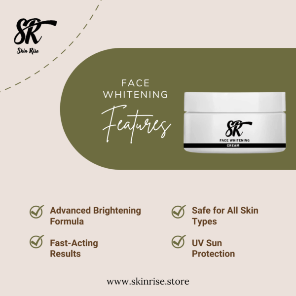 Skin Rise Face Whitening Cream Features